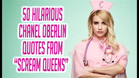 chanel oberlin quotes|chanel number 1 scream queens.